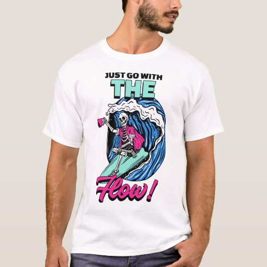 Ga gewoon met de Flow mee! T-shirt (Voorkant)