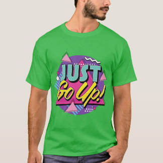 Ga gewoon omhoog Retro Pop Art vriend retro T-shirt