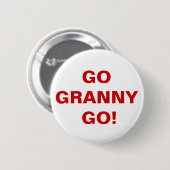 Ga Granny Go! Ronde Button 5,7 Cm (Voorkant /achterkant)