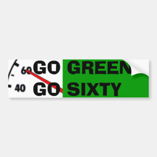 GA GROEN GAAT ZESTIG BUMPERSTICKER