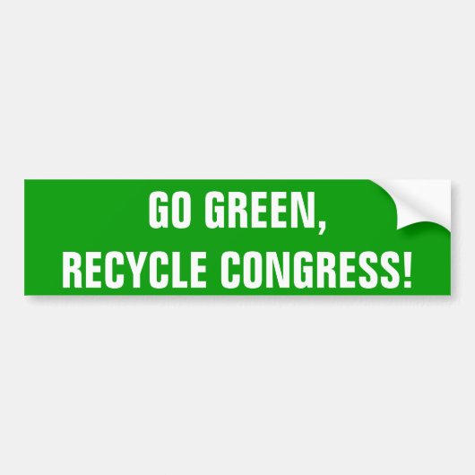 GA GROEN, RECYCLEN CONGRESS! BUMPERSTICKER (Voorkant)
