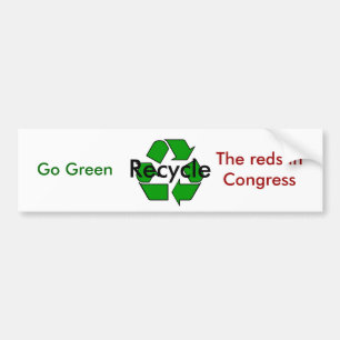 Ga Groen - Recyclen de Reds in het Congres Bumpersticker