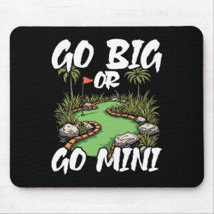 Ga Groot of Ga Mini Mini Golf Muismat