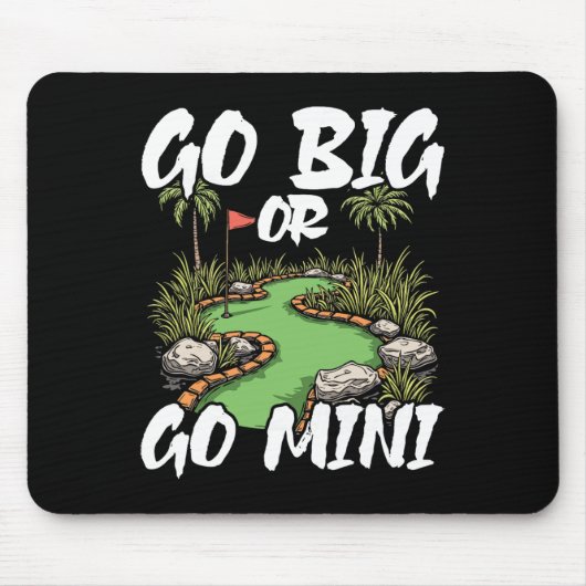 Ga Groot of Ga Mini Mini Golf Muismat (Voorkant)