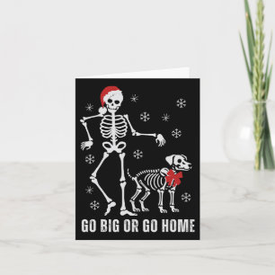 Ga groot of ga naar huis grappig skelet en hond ke kaart
