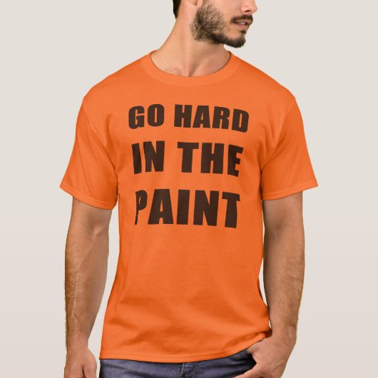 Ga hard in de verf t-shirt (Voorkant)