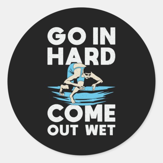Ga hard naar de natte zwemzwemzwemmachine ronde sticker (Voorkant)
