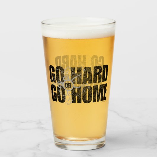 Ga hard of ga naar huis glas (Voorkant gevuld)