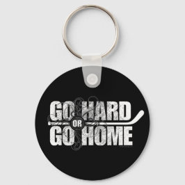 Ga hard of ga naar huis (Hockey) Sleutelhanger