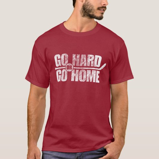 Ga hard of ga naar huis (Hockey) T-shirt (Voorkant)