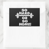 Ga hard of ga naar huis rechthoekige sticker (Tas)