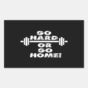 Ga hard of ga naar huis rechthoekige sticker