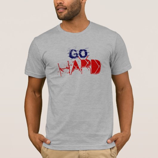 GA HARD OF GA NAAR HUIS T-SHIRT (Voorkant)