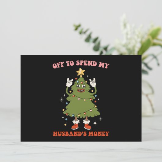 Ga het geld van mijn man uitgeven Kerstvrouw Kaart (Staand voorkant)