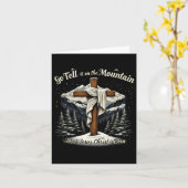 Ga het op de berg vertellen dat Jezus Christus is  Kaart (Gele Bloem)