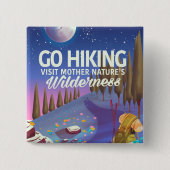 Ga Hiking. (Night Edition) Vierkante Button 5,1 Cm (Voorkant)