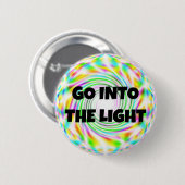 GA IN HET LICHT RONDE BUTTON 5,7 CM (Voorkant /achterkant)