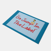 "Ga in het meer springen!" Deurmat (Schuin)