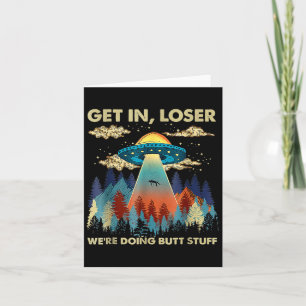 Ga in Loser Alien Ufo Funny, maar dat was maar een Kaart