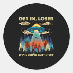 Ga in Loser Alien Ufo Funny, maar dat was maar een Ronde Sticker