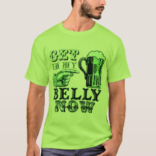 Ga in mijn Belly Now Fun St Patricks Day T-shirt