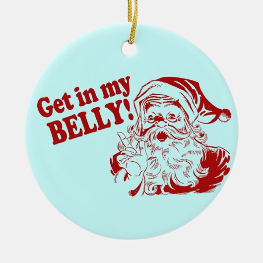 Ga in mijn buik - Kerstman Keramisch Ornament (Voorkant)