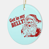 Ga in mijn buik - Kerstman Keramisch Ornament (Links)