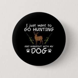 Ga jagen rondhangen met hond Funny Deer Hunter man Ronde Button 5,7 Cm