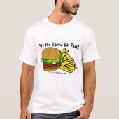 Ga je dat eten? t-shirt (Voorkant)