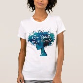 Ga je eigen weg - Empowering Blue Abstract Art T-shirt (Voorkant)