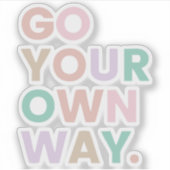 Ga Je Eigen Weg Sticker (Voorkant)