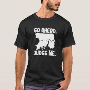 Ga je gang, beoordeel me Veeshow beoordelen Koe Va T-shirt