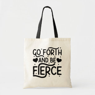 Ga je gang en wees heftig tote bag