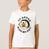 Ga je gang Maki My Day Funny Sushi Pun T-shirt (Voorkant)