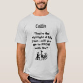 Ga je met mij mee naar PROM? T-Shirt (Voorkant)