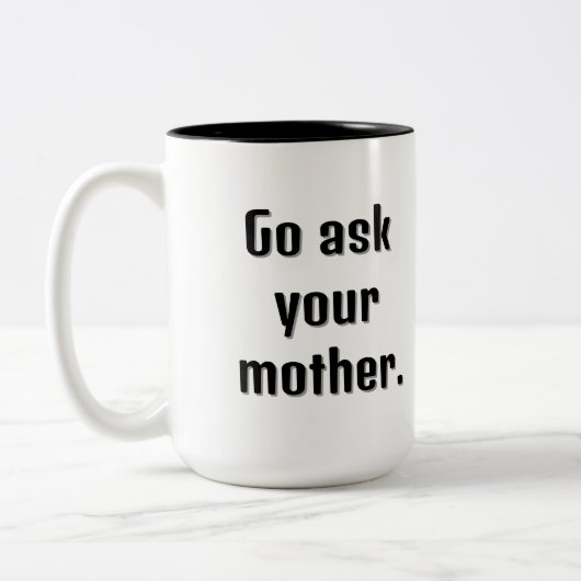 Ga je moeder grappige grote tekst koffie Mok vrage (Links)