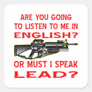 Ga je naar me luisteren in het Engels of in lood? Vierkante Sticker