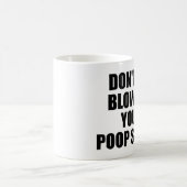 GA JE POOP STACK NIET BLOKKEREN KOFFIEMOK (Center)