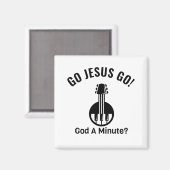 GA JESUS GAAN! God A Minuut? Magnet (Voorkant / Achterkant)