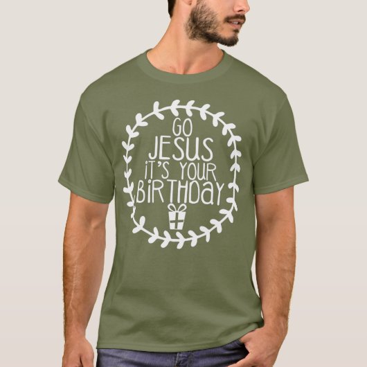 Ga Jezus en je geboorte grappige kerst T-shirt (Voorkant)