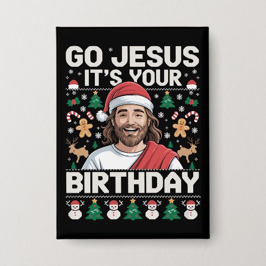 Ga Jezus Het Is Je Verjaardag Lelijk Kersttrui Button (Voorkant)