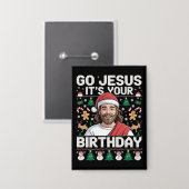 Ga Jezus Het Is Je Verjaardag Lelijk Kersttrui Button (Voorkant / Achterkant)