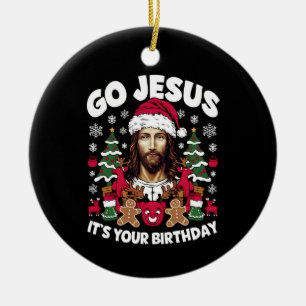 Ga Jezus Het Is Je Verjaardag Lelijke Kerst T-shir Keramisch Ornament