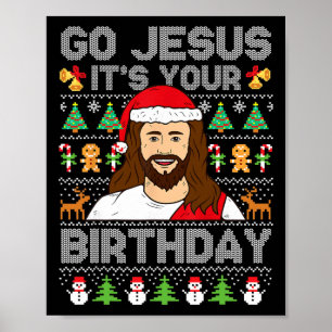 Ga Jezus Het Is Je Verjaardag Lelijke Kerstmuts Poster