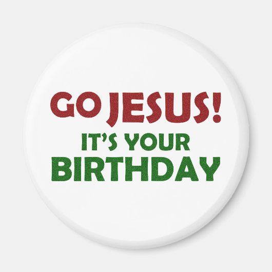 Ga Jezus! Het is je verjaardag Magneet (Voorkant)
