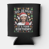 Ga Jezus, het is jouw verjaardag, lelijke kersttru Blikjeskoeler (Voorkant)