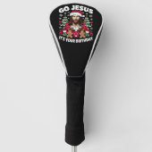Ga Jezus, het is jouw verjaardag, lelijke kersttru Golfheadcover (Voorkant)