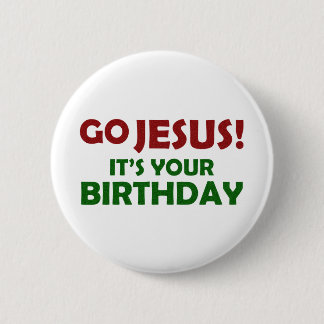 Ga Jezus! Het is jouw verjaardag Ronde Button 5,7 Cm
