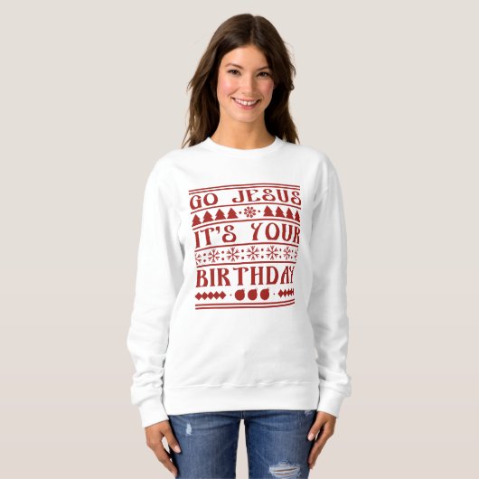 Ga Jezus, het is jouw verjaardag Trui (Voorkant volledig)