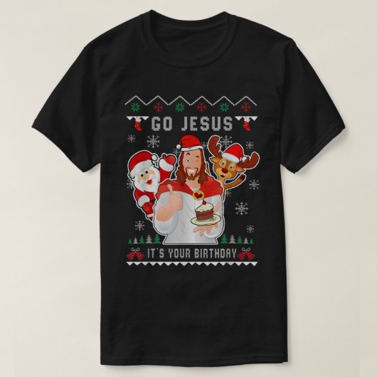 Ga Jezus Kerstmis en je Christelijke verjaardag T-shirt (Design voorkant)